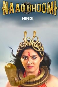 Naagbhoomi (2024) Hindi