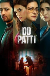 Do Patti (2024) Hindi