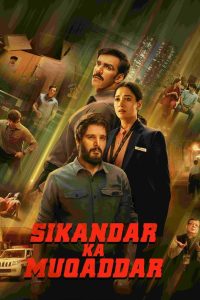 Sikandar Ka Muqaddar (2024) Hindi