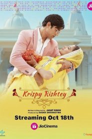 Krispy Rishtay (2024) Hindi