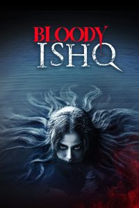 Bloody Ishq (2024) Hindi